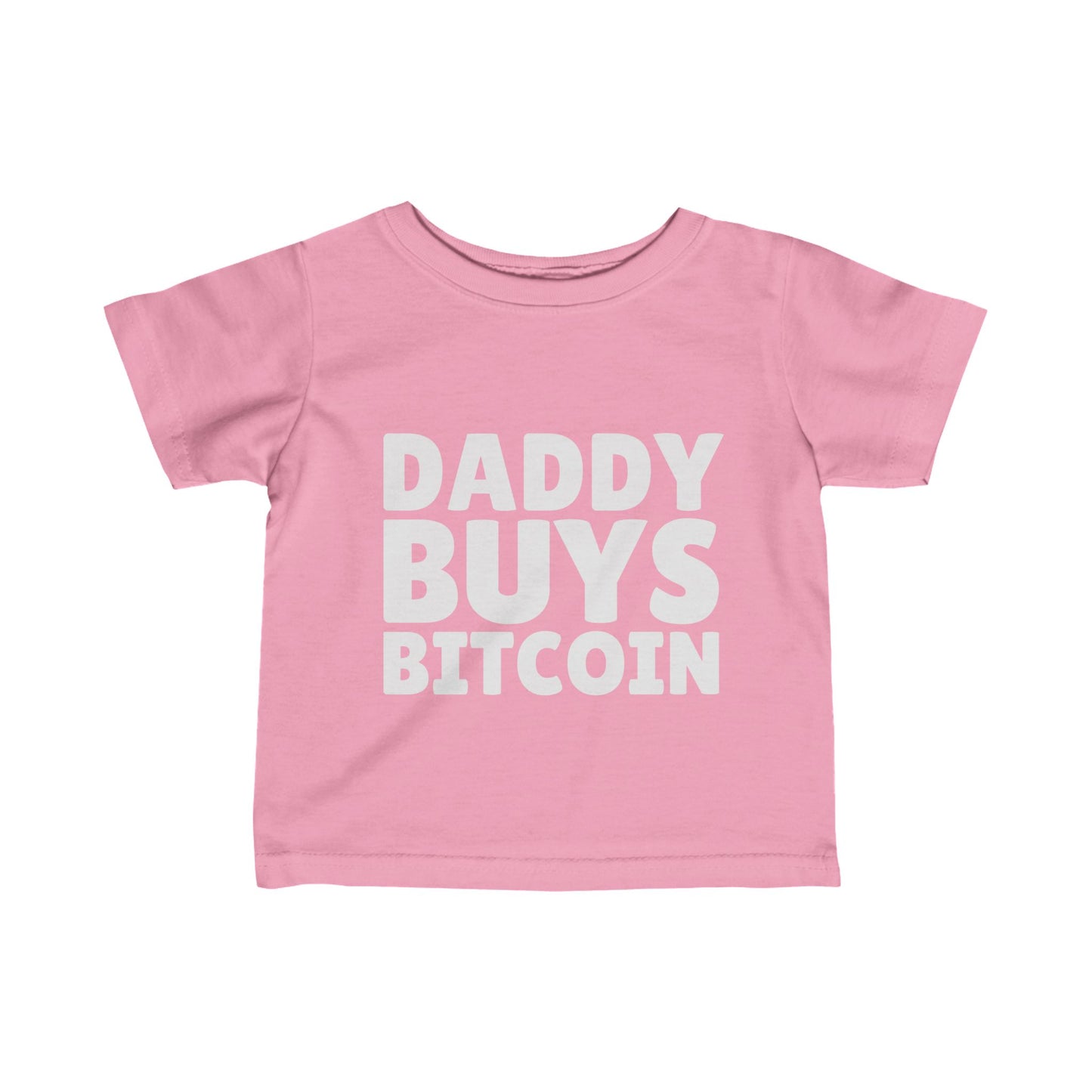 Daddy Buys Bitcoin - Baby Tee