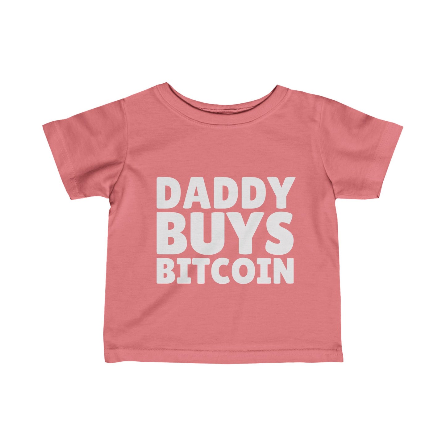 Daddy Buys Bitcoin - Baby Tee