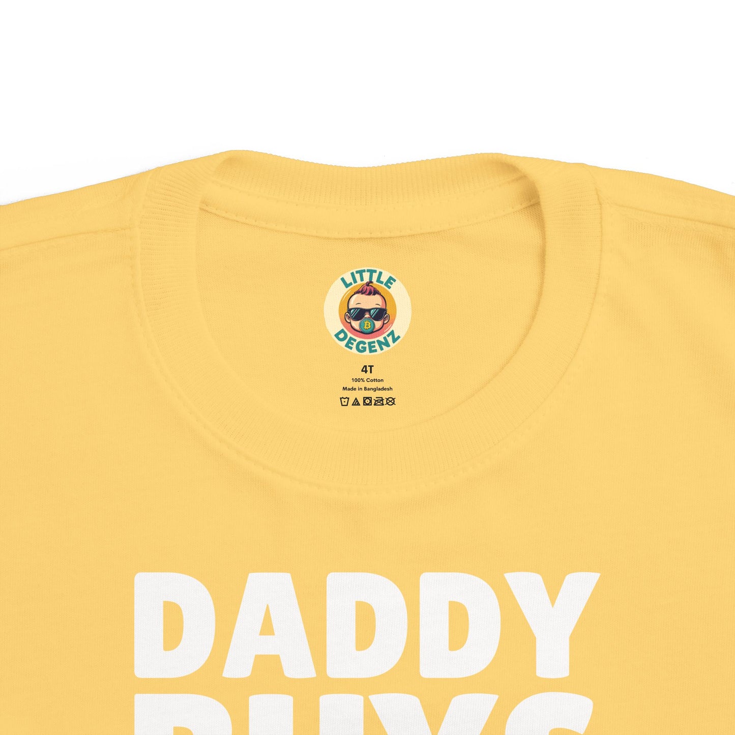 Daddy Buys Bitcoin - Toddler Tee