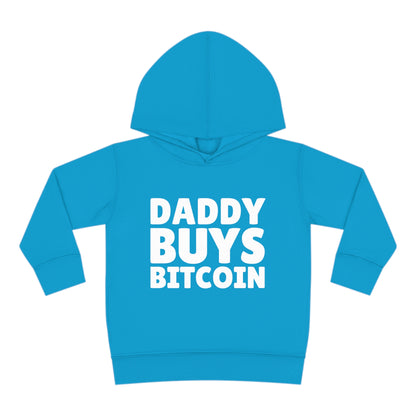 Daddy Buys Bitcoin - Toddler Hoodie