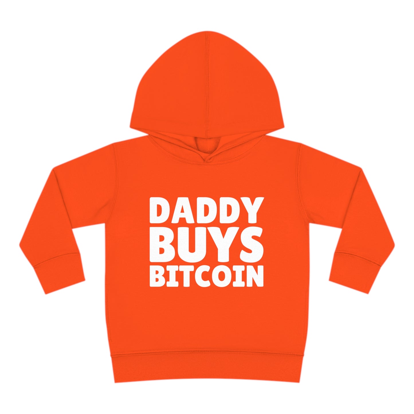 Daddy Buys Bitcoin - Toddler Hoodie