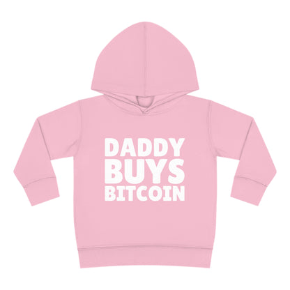 Daddy Buys Bitcoin - Toddler Hoodie