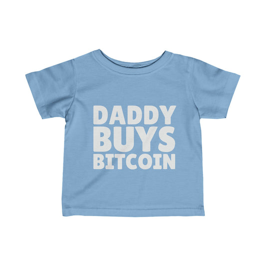 Daddy Buys Bitcoin - Baby Tee