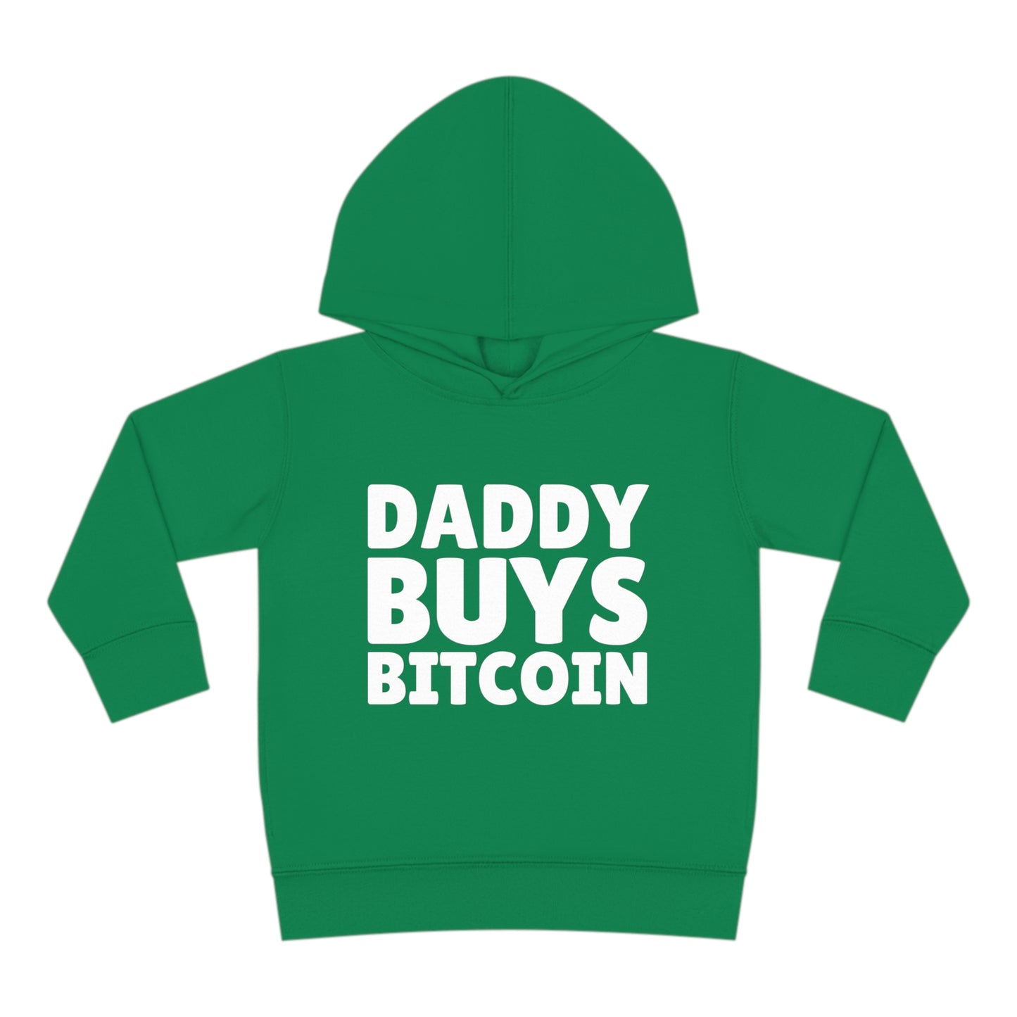 Daddy Buys Bitcoin - Toddler Hoodie