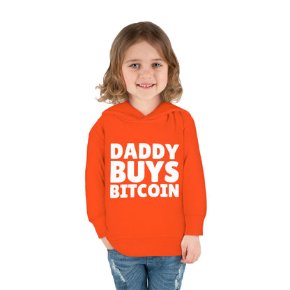 Daddy Buys Bitcoin - Toddler Hoodie