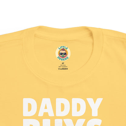 Daddy Buys Bitcoin - Toddler Tee